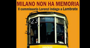 Milano_non_ha_memoria_Gino Marchitelli
